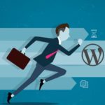 The Know-How’s Of Increasing Speed Of WordPress Website