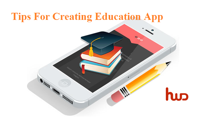 Tips For Creating Education Application