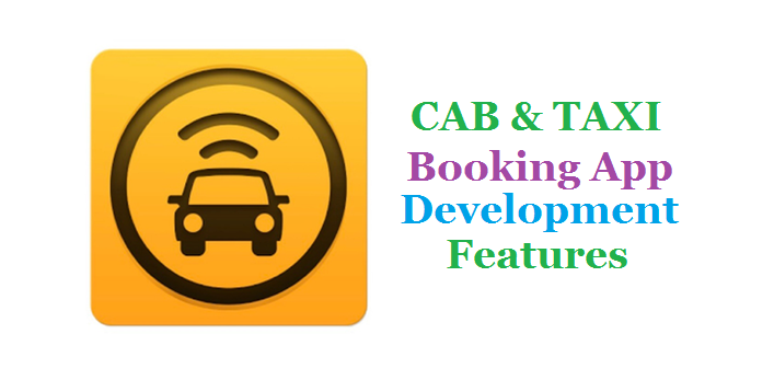 Cab & Taxi Booking App Development Features