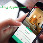 Hotel Booking Application Development: When Technology Meets Hospitality