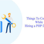 What Points You Should Follow While Hiring PHP Developers?
