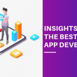 INSIGHTS TO HIRE THE BEST MOBILE APP DEVELOPER